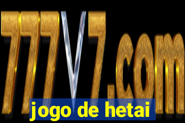 jogo de hetai